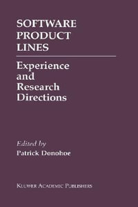 Software Product Lines : Experience and Research Directions - Software Product Lines Conference