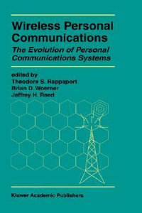 Wireless Personal Communications : The Evolution of Personal Communications Systems - Virginia Tech/Mprg Symposium on Wireless