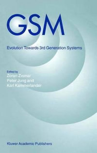 GSM : Evolution towards 3rd Generation Systems - Z. Zvonar