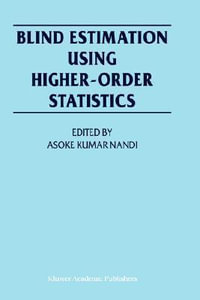 Blind Estimation Using Higher-Order Statistics - Asoke K. Nandi