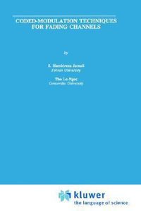 Coded-Modulation Techniques for Fading Channels : KLUWER INTERNATIONAL SERIES IN ENGINEERING AND COMPUTER SCIENCE - Seyed Hamidreza Jamali