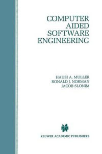 Computer Aided Software Engineering - Hausi A. Muller