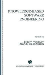 Knowledge-Based Software Engineering - Dorothy E. Setliff