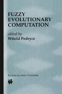 Fuzzy Evolutionary Computation - Witold Pedrycz