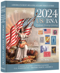 2024 US/BNA Postage Stamp Catalog : US/BNA Postage Stamp Catalog - Whitman Publishing