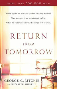 Return from Tomorrow - George G. Ritchie