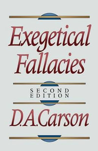 Exegetical Fallacies - D. A. Carson