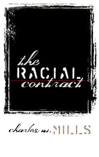 Racial Contract - Charles Wade Mills
