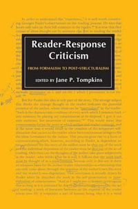Reader-Response Criticism : From Formalism to Post-Structuralism - Jane P. Tompkins
