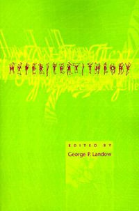 Hyper/Text/Theory - George P. Landow