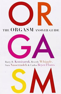 The Orgasm Answer Guide - Barry R. Komisaruk
