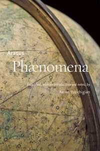 Phaenomena : Johns Hopkins New Translations from Antiquity - Aratus
