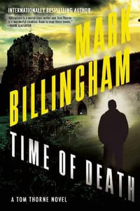 Time of Death : Tom Thorne: Book 13 - Mark Billingham