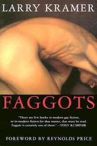 Faggots - Larry Kramer