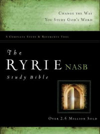 Ryrie Study Bible-NASB : New American Standard 1995 Edition - Charles C. Ryrie