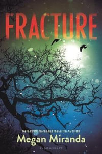 Fracture - Megan Miranda