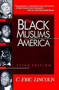 The Black Muslims in America - C. Eric Lincoln