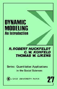 Dynamic Modeling : An Introduction - Robert Huckfeldt