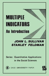 Multiple Indicators : An Introduction - John L. Sullivan