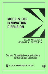 Models for Innovation Diffusion : Quantitative Applications in the Social Sciences - Vijay Mahajan