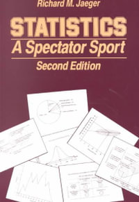 Statistics : A Spectator Sport - Richard M. Jaeger