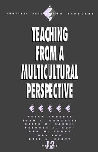 Teaching from a Multicultural Perspective : Survival Skills for Scholars - Helen Roberts
