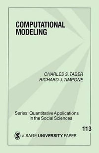 Computational Modeling : Quantitative Applications in the Social Sciences - Charles S. Taber