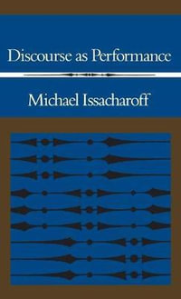 Discourse as Performance - Michael Issacharoff