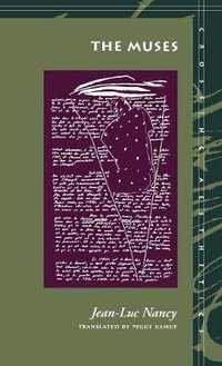 The Muses : Meridian (Stanford Univ Pr) - Jean-Luc Nancy