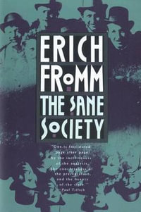 The Sane Society - Erich Fromm