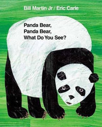 Panda Bear, Panda Bear, What Do You See? : Big Book Edition - Bill Martin