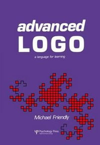 Advanced LOGO: A Language for Learning : A Language for Learning - Michael Friendly