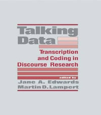 Talking Data : Transcription and Coding in Discourse Research - Jane A. Edwards