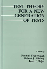 Test Theory for a New Generation of Tests - Norman Frederiksen