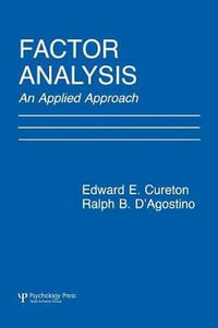Factor Analysis : An Applied Approach - Edward E. Cureton