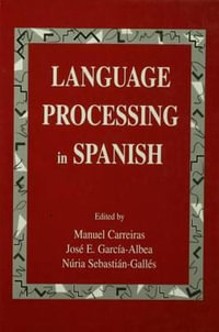 Language Processing in Spanish - Manuel Carreiras