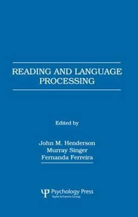 Reading and Language Processing - John M. Henderson