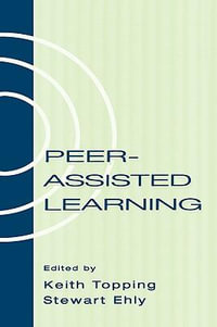 Peer-assisted Learning - Keith Topping