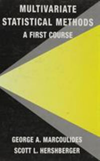 Multivariate Statistical Methods : A First Course - George A. Marcoulides