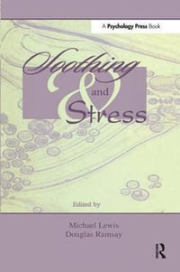 Soothing and Stress - Michael Lewis