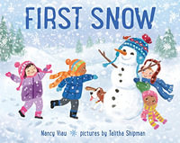 First Snow - Nancy Viau