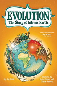 Evolution : The Story of Life on Earth - Jay Hosler