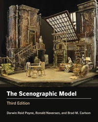 The Scenographic Model : Third Edition - Darwin Reid Payne