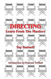 Directing : Learn from the Masters - Tay Garnett