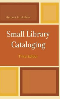 Small Library Cataloging - Herbert Hoffman