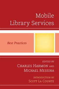 Mobile Library Services : Best Practices - Charles  Harmon