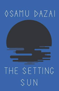 The Setting Sun : New Directions Book - Osamu Dazai