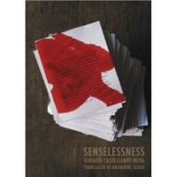 Senselessness : New Directions Paperbook - Horacio Castellanos Moya