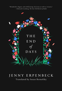The End of Days - Jenny Erpenbeck