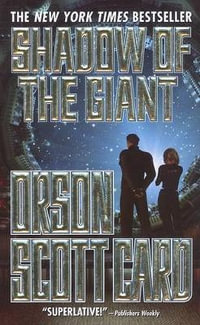 Shadow of the Giant : Ender's Shadow - Orson Scott Card